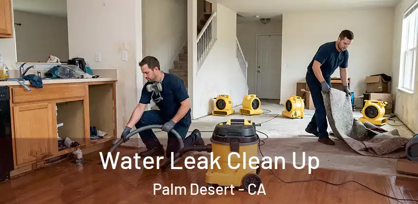  Water Leak Clean Up Palm Desert - CA